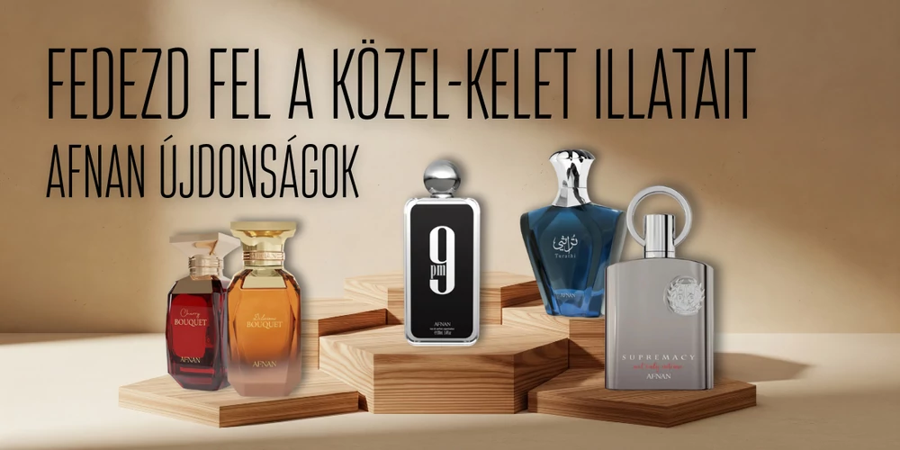 Megérkeztek az AFNAN parfümök: a Közel-Kelet luxusa modern köntösben