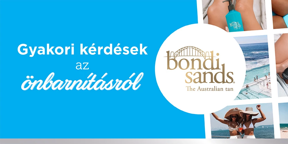 Gyakori kérdések az önbarnításról - Bondi Sands