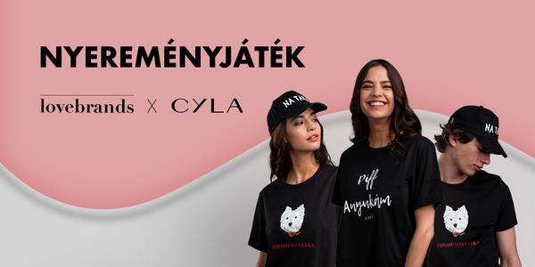 Lovebrands x Cyla Nyereményjáték